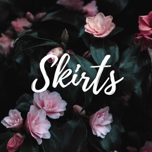 Skirts
